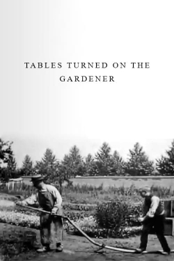 Watch Tables Turned on the Gardener movies free AniWave