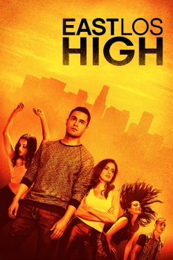 Watch East Los High movies free AniWave