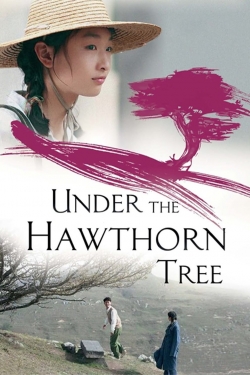 Watch Under the Hawthorn Tree movies free AniWave