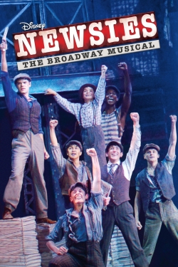 Watch Newsies: The Broadway Musical movies free AniWave