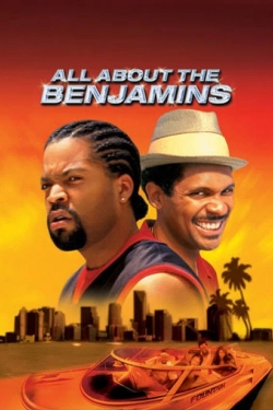 Watch All About the Benjamins movies free AniWave