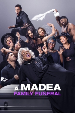 Watch A Madea Family Funeral movies free AniWave