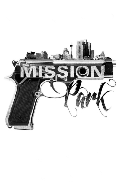 Watch Mission Park movies free AniWave