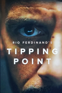 Watch Rio Ferdinand: Tipping Point movies free AniWave