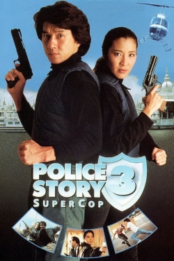 Watch Police Story 3: Super Cop movies free AniWave