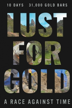 Watch Lust for Gold: A Race Against Time movies free AniWave