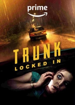 Watch Trunk: Locked In movies free AniWave