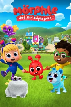 Watch Morphle and the Magic Pets movies free AniWave