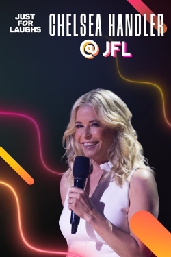 Watch Just for Laughs: The Gala Specials Chelsea Handler movies free AniWave