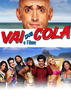 Watch Vai Que Cola: O Filme movies free AniWave