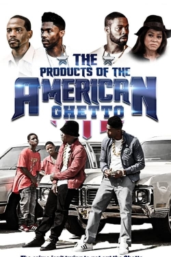 Watch The Products of the American Ghetto movies free AniWave