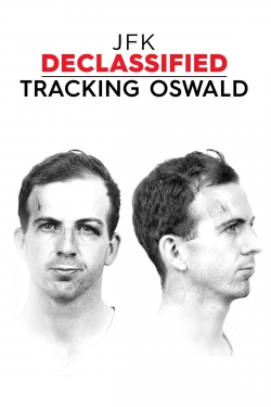 Watch JFK Declassified: Tracking Oswald movies free AniWave