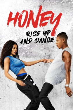 Watch Honey: Rise Up and Dance movies free AniWave