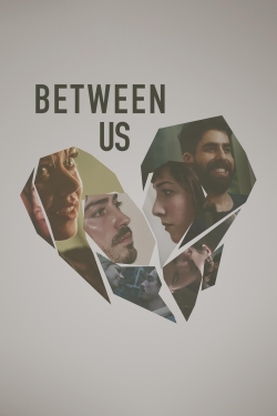 Watch Between Us movies free AniWave