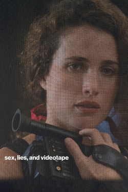 Watch sex, lies, and videotape movies free AniWave