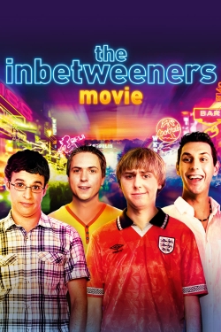 Watch The Inbetweeners Movie movies free AniWave