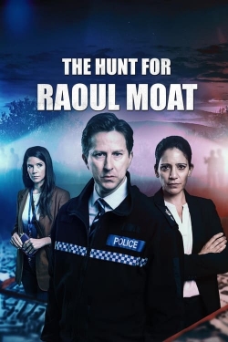 Watch The Hunt for Raoul Moat movies free AniWave