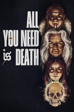 Watch All You Need Is Death movies free AniWave