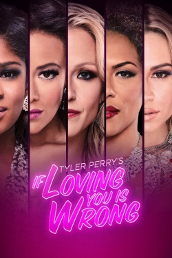 Watch Tyler Perry's If Loving You Is Wrong movies free AniWave