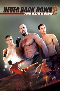 Watch Never Back Down 2: The Beatdown movies free AniWave