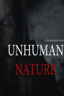 Watch Unhuman Nature movies free AniWave