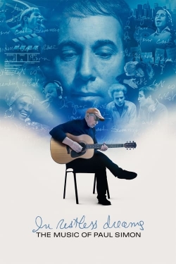 Watch In Restless Dreams: The Music of Paul Simon movies free AniWave