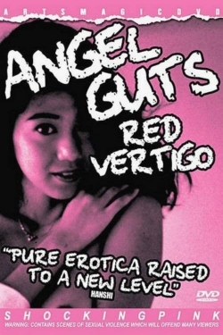 Watch Angel Guts: Red Vertigo movies free AniWave