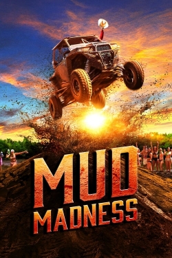 Watch Mud Madness movies free AniWave