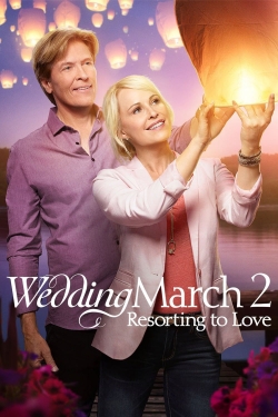 Watch Wedding March 2: Resorting to Love movies free AniWave