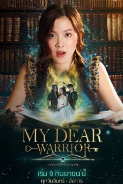 Watch My Dear Warrior movies free AniWave