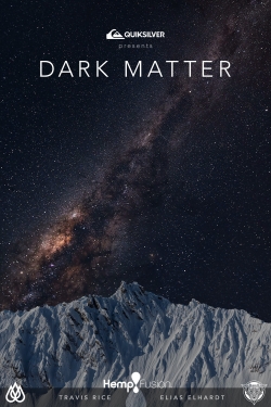 Watch Dark Matter movies free AniWave