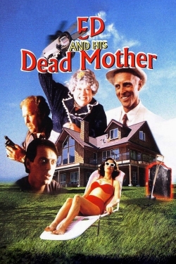 Watch Ed and His Dead Mother movies free AniWave