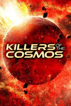 Watch Killers of the Cosmos movies free AniWave