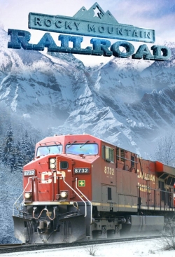 Watch Rocky Mountain Railroad movies free AniWave