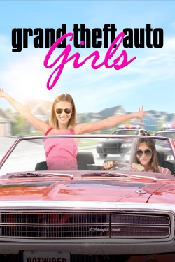 Watch Grand Theft Auto Girls movies free AniWave