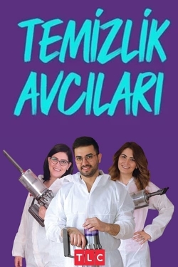 Watch Temizlik Avcıları movies free AniWave