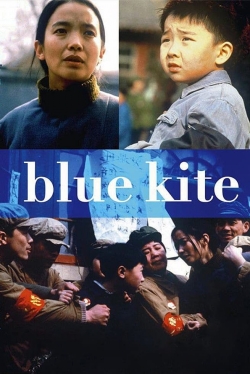 Watch The Blue Kite movies free AniWave