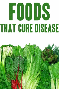 Watch Foods That Cure Disease movies free AniWave