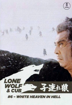 Watch Lone Wolf and Cub: White Heaven in Hell movies free AniWave