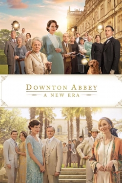 Watch Downton Abbey: A New Era movies free AniWave