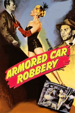 Watch Armored Car Robbery movies free AniWave