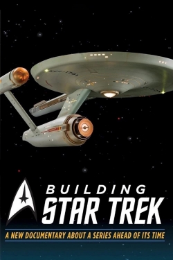 Watch Building Star Trek movies free AniWave