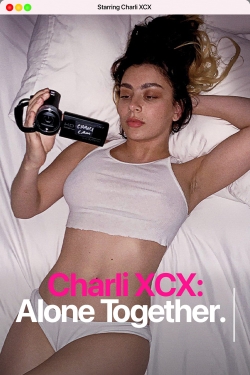 Watch Charli XCX: Alone Together movies free AniWave