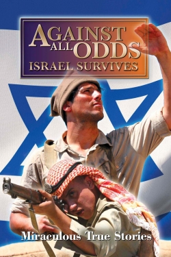 Watch Against All Odds: Israel Survives movies free AniWave