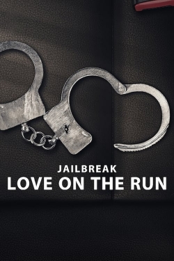 Watch Jailbreak: Love on the Run movies free AniWave