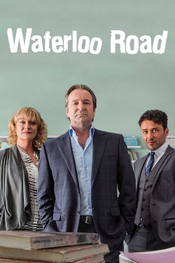 Watch Waterloo Road movies free AniWave