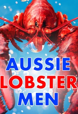 Watch Aussie Lobster Men movies free AniWave