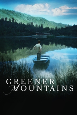 Watch Greener Mountains movies free AniWave