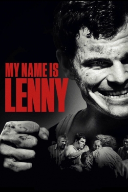 Watch My Name Is Lenny movies free AniWave