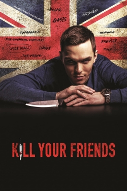 Watch Kill Your Friends movies free AniWave